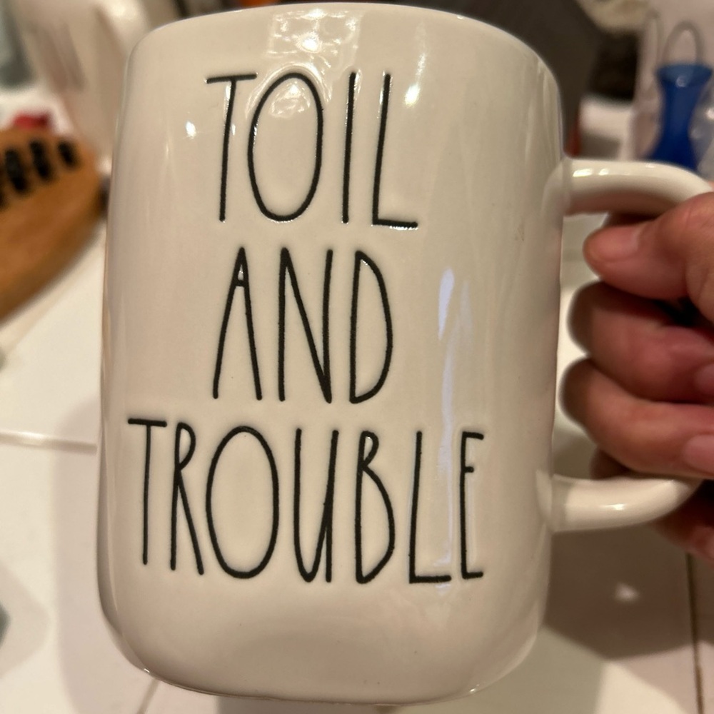 Rae Dunn TOIL and TROUBLE White Ceramic coffee tea Mug